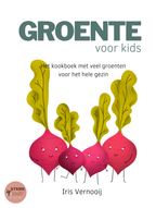 Groente voor kids – Livre de cuisine saine pour la famille avec 100 recettes pour bébés, enfants & toute la famille – STERK & ZOET