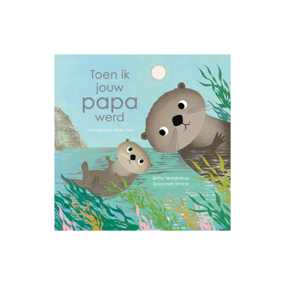 Picture book - When I became your dad - 3+ years - Egmont Toys