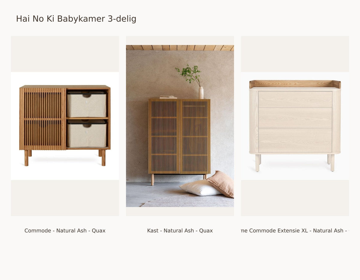 Quax Hai No Ki Babykamer 3-delig – Natural Ash – Commode – Kledingkast – XL-extensie: set met Commode - Natural Ash - Quax, Kast - Natural Ash - Quax, & Yume Commode Extensie XL - Natural Ash - Quax.
