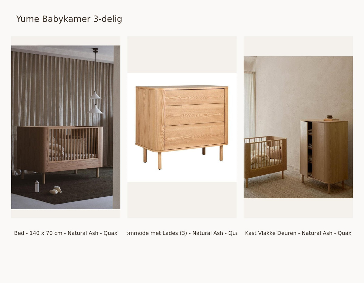 Chambre bébé 3 pièces Quax Yume – Natural Ash – 140 × 70 – Commode à tiroirs – Armoire portes lisses – avec barrière de lit : ensemble avec Lit - 140 x 70 cm - Natural Ash - Quax, Commode à tiroirs (3) - Natural Ash - Quax, Armoire Portes Lisses - Natural Ash - Quax.
